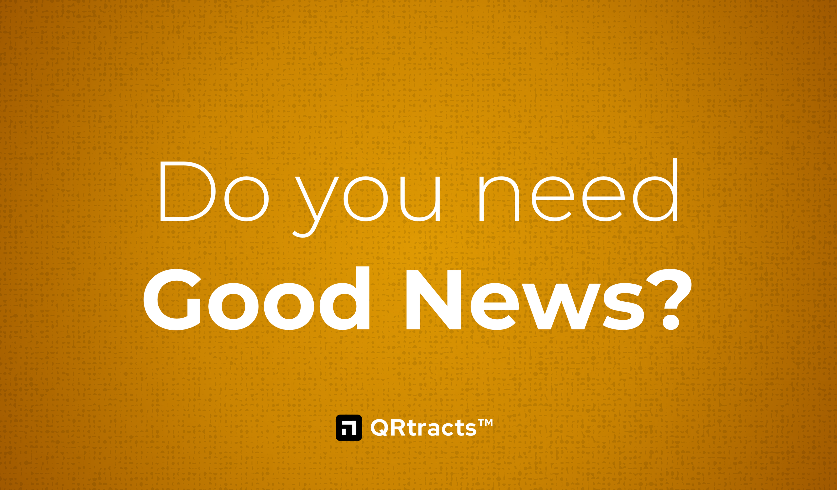 Good News