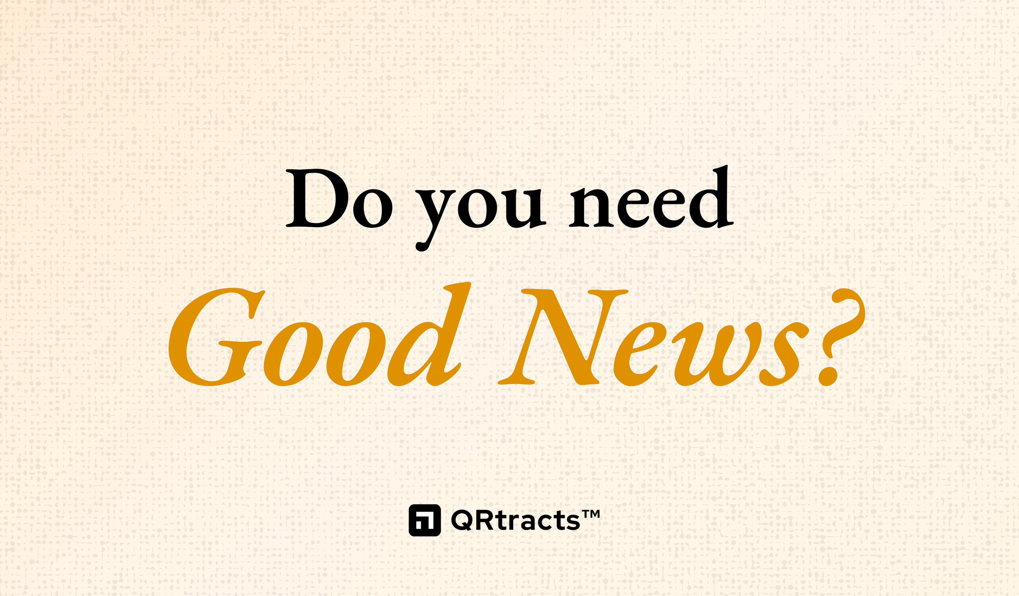Good News